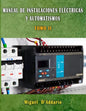 Manual de Instalaciones eléctricas y automatismos: Tomo II - Paperback