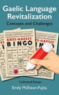 Gaelic Language Revitalization Concepts and Challenges: Collected Essays - Hardcover