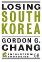 Losing South Korea - Paperback