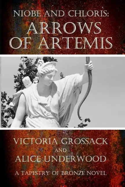 Arrows of Artemis: Niobe and Chloris - Paperback