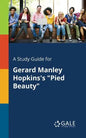 A Study Guide for Gerard Manley Hopkins's "Pied Beauty" - Paperback