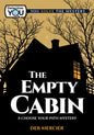The Empty Cabin: A Choose Your Path Mystery - Hardcover