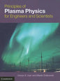 Principles of Plasma Physics for Engineers and Scientists - Hardcover