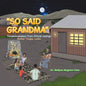 "So Said Grandma": Timeless Wisdom from African Sayings - Paperback