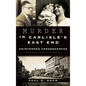 Murder in Carlisle's East End: Unintended Consequences - Hardcover