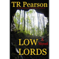 Low Lords - Paperback