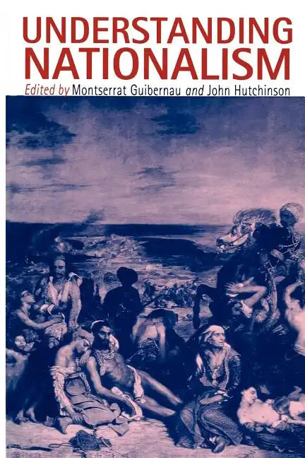 Understanding Nationalism - Paperback
