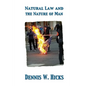 Natural Law and the Nature of Man - Paperback