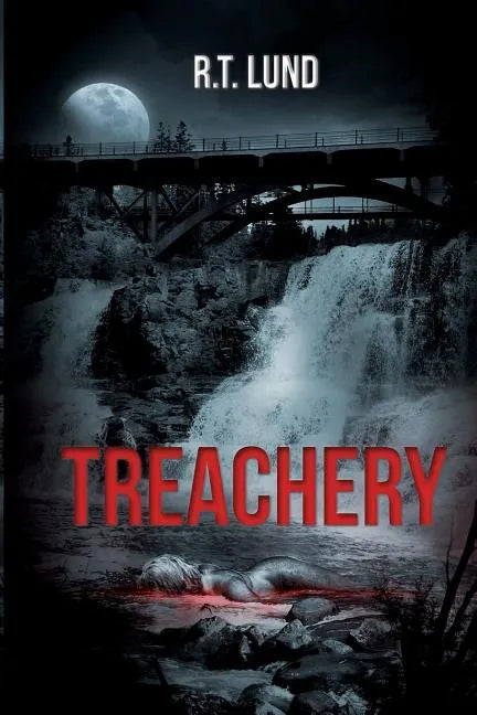 Treachery: Death and Destruction Follow a Scandal in the Church - Paperback