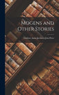 Mogens and Other Stories - Hardcover