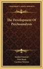 The Development of Psychoanalysis - Hardcover