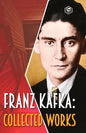 Franz Kafka: Collected Works - Paperback