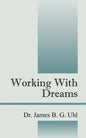 Working with Dreams - Paperback