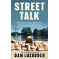 Street Talk: The Great Flood and Other Stories from a River City - Hardcover