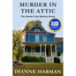 Murder in the Attic: The Ozarks Cozy Mystery Series - Paperback