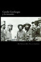 Camilo Cienfuegos y la invasión.: Rumbo a occidente - Paperback