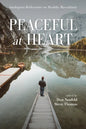 Peaceful at Heart - Paperback