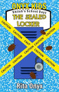 Onyx Kids Shiloh's School Dayz: The Sealed Locker - Paperback