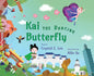 Kai the Dancing Butterfly - Hardcover
