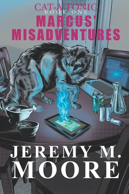 Cat-a-Tonic Book 1: Marcus' Misadventures - Paperback