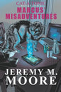 Cat-a-Tonic Book 1: Marcus' Misadventures - Paperback