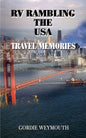 RV Rambling the USA: Travel Memories - Paperback