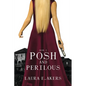 Posh and Perilous - Paperback