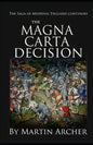The Magna Carta Decision: A Novel of Medieval England - Paperback