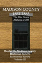 Madison County 1861-1865: The War Years: Bicentennial Review Volume III - Paperback