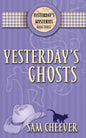 Yesterday's Ghosts - Paperback