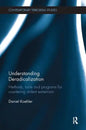 Understanding Deradicalization: Methods, Tools and Programs for Countering Violent Extremism - Paperback