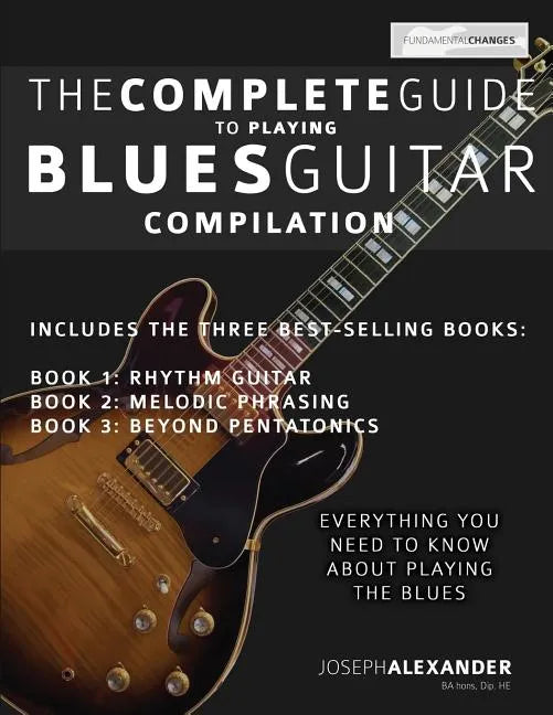 The Complete Guide to Playing Blues Guitar - Compilation - Paperback