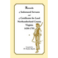 Records of Indentured Servants and of Certificates for Land, Northumberland County, Virginia, 1650-1795 - Paperback