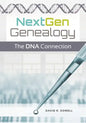 NextGen Genealogy: The DNA Connection - Paperback