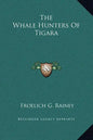 The Whale Hunters of Tigara - Hardcover