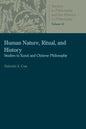 Human Nature, Ritual, and History: Studies in Xunzi and Chinese Philosophy - Paperback