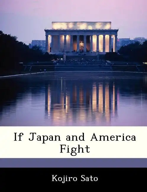If Japan and America Fight - Paperback