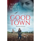 Good Town - Paperback