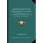 Manuscripts Of Leonardo Da Vinci: Their History, With A Description Of The Manuscript Editions In Facsimile - Paperback