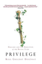 Privilege: Harvard and the Education of the Ruling Class - Paperback