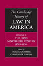 The Cambridge History of Law in America, Volume II: The Long Nineteenth Century (1789-1920) - Paperback