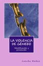 La violencia de género: identificación y prevención - Paperback