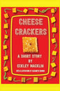 Cheese Crackers - Paperback