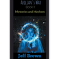 Aeolian's War Book II: Mysteries and Mayhem - Paperback