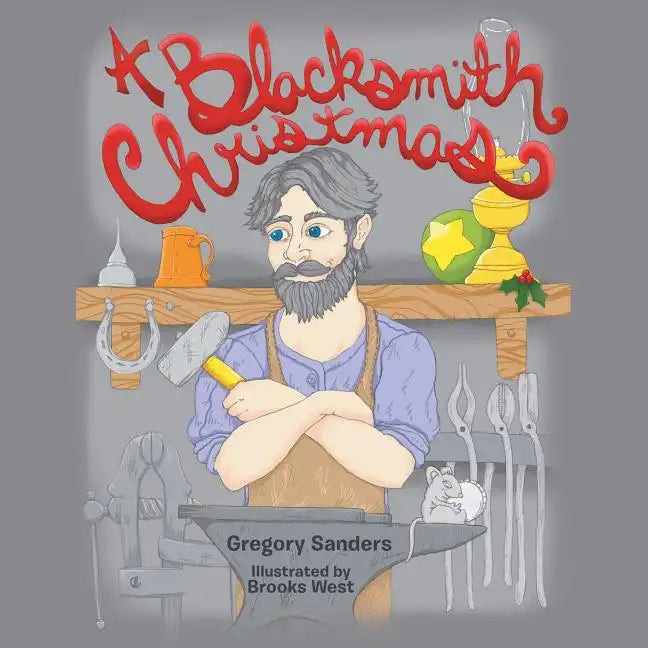 A Blacksmith Christmas - Paperback