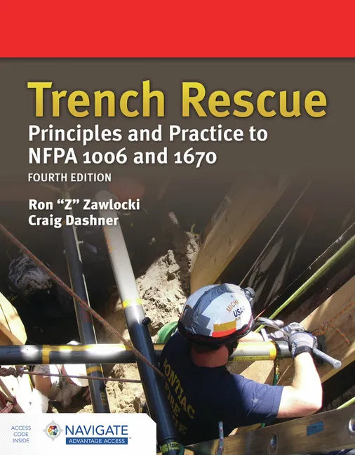 Trench Rescue: Principles and Practice to Nfpa 1006 and 1670 - Paperback