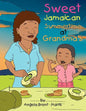 Sweet Jamaican Summertime At Grandma's - Paperback