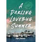 A Darling Lovebug Summer - Hardcover