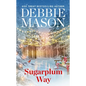 Sugarplum Way - Paperback