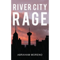 River City Rage - Hardcover